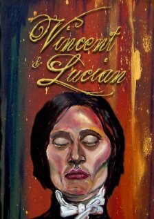 Vincent & Lucian (2008)