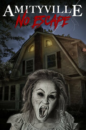 Amityville: No Escape (2016)