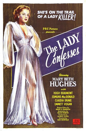 The Lady Confesses (1945)